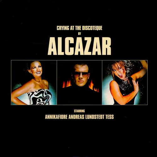 Alcazar crying at the - alcazar,
